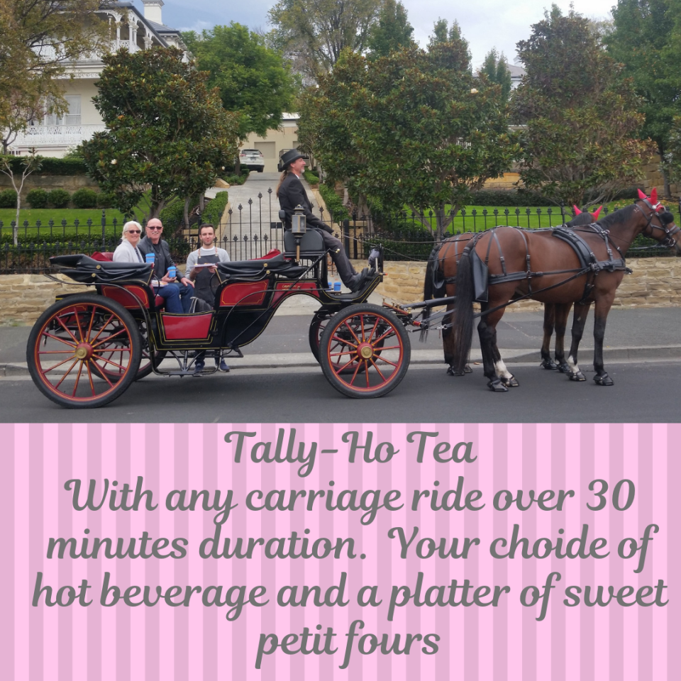 Tea, High Tea, Tally-Ho, Carriage Ride